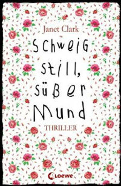 Schweig still, süßer Mund Cover